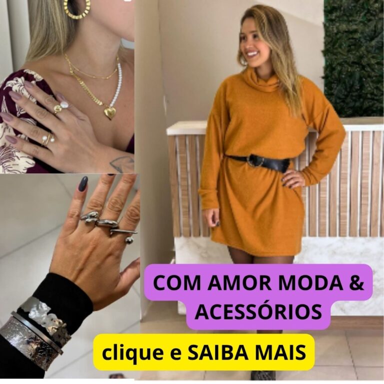 Com amor moda e acessorios